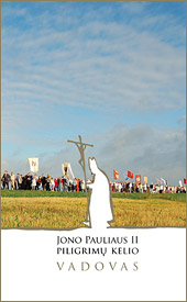 Jono Pauliaus II piligrimų kelio vadovo viršelis. <br />Dailininkė Silvija Knezekytė